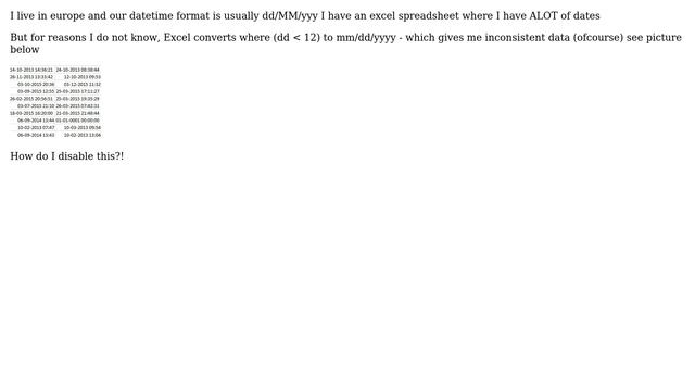 Excel converts datetime to other format where days are low enough to be months смотреть онлайн