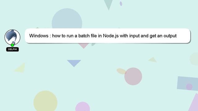 Windows : how to run a batch file in Node.js with input and get an output смотреть онлайн
