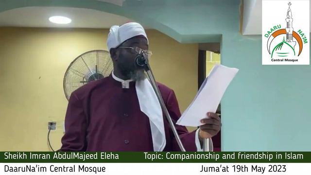 Juma'at 19th May 2023 (Topic: Companionship and friendship in Islam) смотреть онлайн