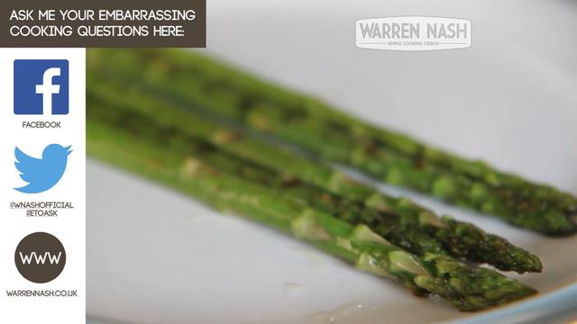 How to cook Asparagus - Grilling, Steaming & Microwaving - Cooking tips by Warren Nash смотреть онлайн
