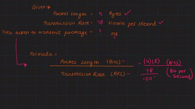Finding transmission time given the packet size and transmission rate. смотреть онлайн