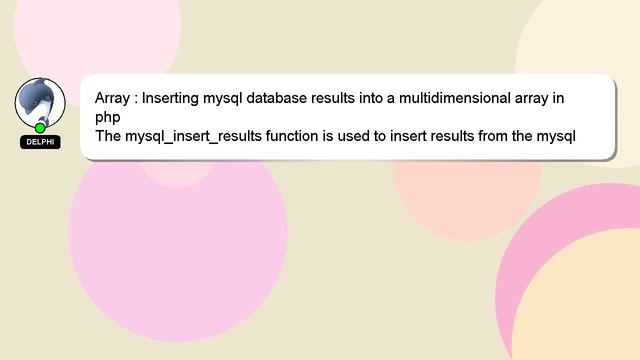 Array : Inserting mysql database results into a multidimensional array in php смотреть онлайн