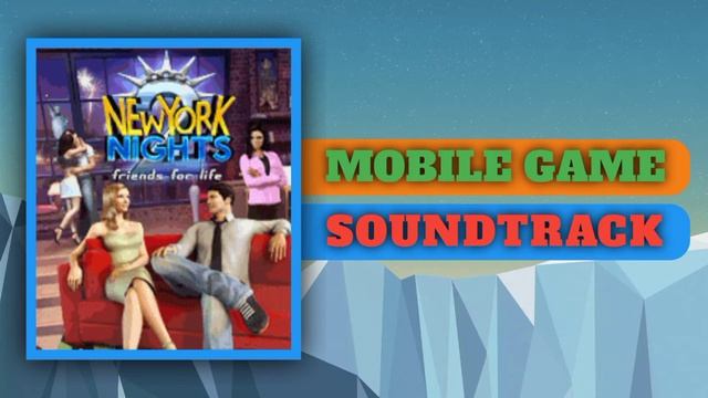 New York Nights Friends For Life Mobile Game Soundtrack || Java Game Soundtrack || J2me Sounds смотреть онлайн