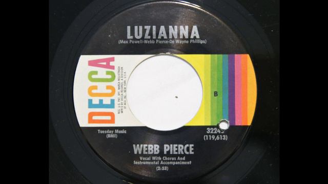 Webb Pierce - Luzianna (Decca 32246) смотреть онлайн