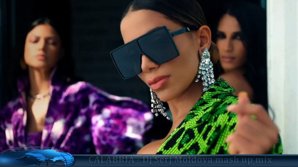 Calabria - Dj Serj Moldova (mash up mix).mp4