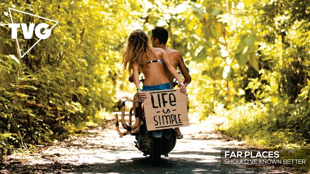 Far Places - Should've Known Better