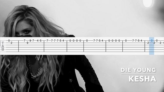 Kesha - Die Young Guitar TAB/Tutorial #dieyoung #music #guitartabs