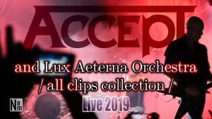 Accept and Lux Aeterna Orchestra /2K Collection / (Live 2019)