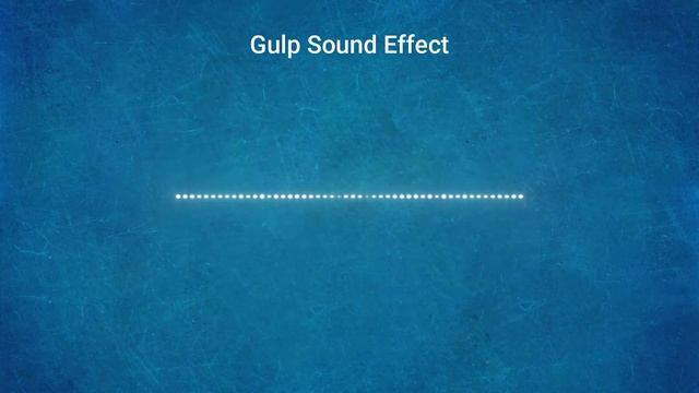 Gulp Sound Effect #1 смотреть онлайн