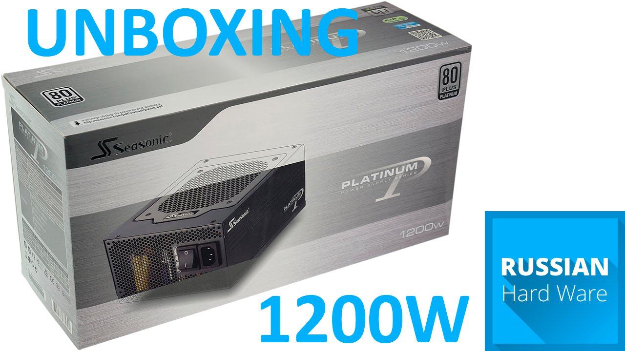 Unboxing 1200W Seasonic 1200XP3