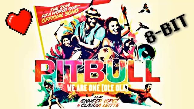 Pitbull - we are one OLE OLA (8-Bit versión) смотреть онлайн