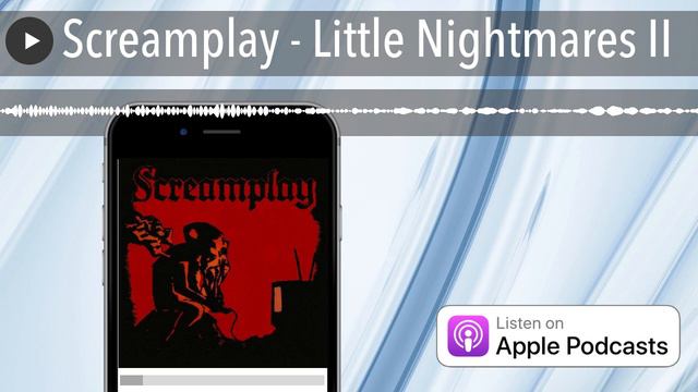 Screamplay - Little Nightmares II смотреть онлайн