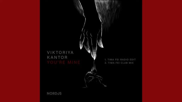Viktoriya Kantor - You're Mine | TIMA FEI Remix | Radio Edit | смотреть онлайн