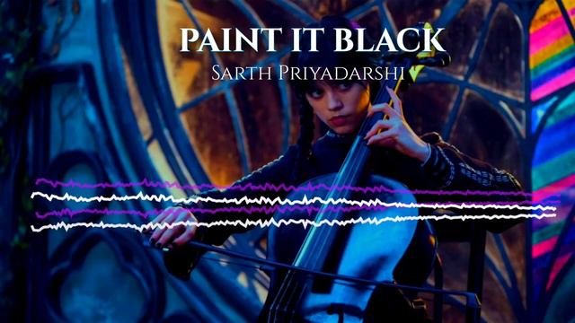 Paint It Black | Wednesday Addams | Alt Rock / Drill Cover