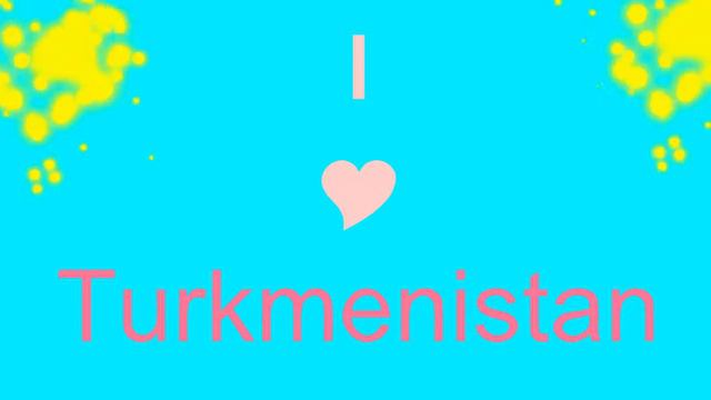 I love Turkmenistan смотреть онлайн