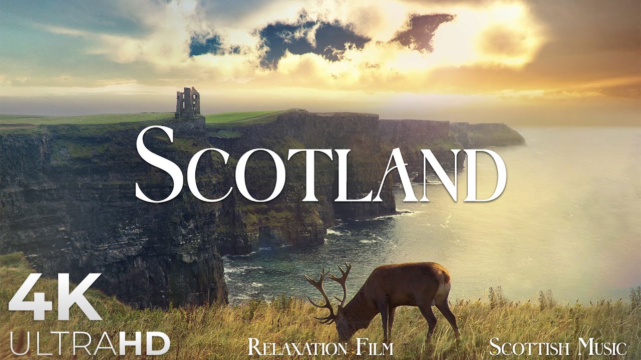 Scotland _ Scottish Music & Meditaton Relaxing Music Amazing Highlands Nature 4K Relaxation Film