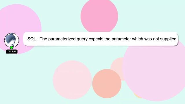 SQL : The parameterized query expects the parameter which was not supplied смотреть онлайн