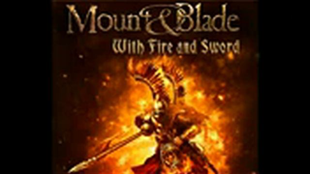 Mount Blade With Fire and Sword OST Happy Song YouTube Musics смотреть онлайн