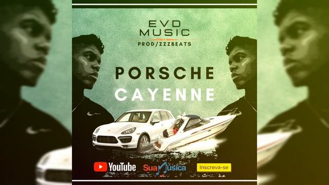 Porsche Cayenne EVD Music (Prod / ZZZ Beats) смотреть онлайн