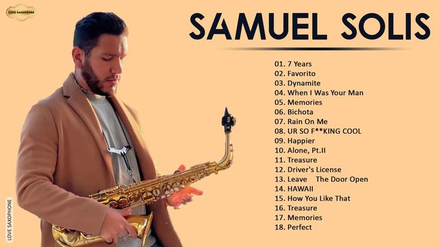 SAMUEL SOLIS Greatest Hits - Best Song Of SAMUEL SOLIS 2021 - Most Saxophone Music 2021