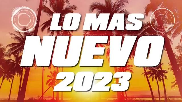 Musica 2023 Los Mas Nuevo - Pop Latino 2022 - Mix Canciones Reggaeton 2022!