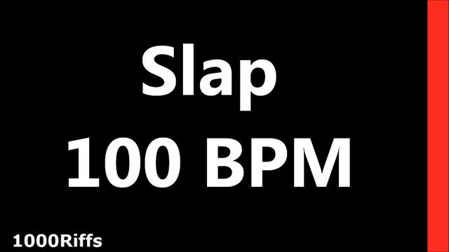 Slap Metronome : 100 BPM : Beats Per Minute смотреть онлайн