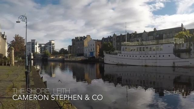The Shore, Leith, Edinburgh - Area Guide - CAMERON STEPHEN & CO. смотреть онлайн