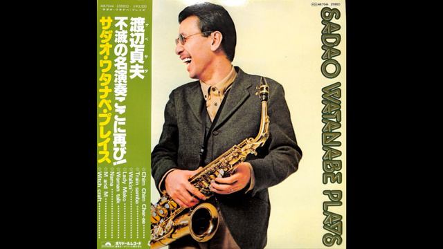 Sadao Watanabe - Plays