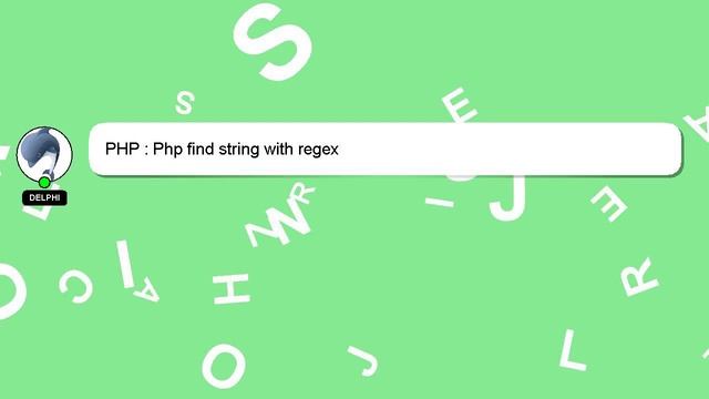 PHP : Php find string with regex смотреть онлайн