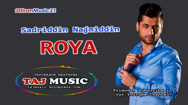Садриддин Начмиддин - РУЁ... Sadriddin Najmiddin - ROYA.mp4