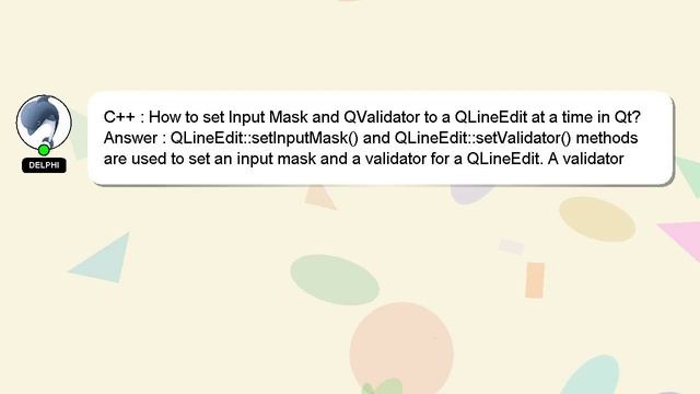 C++ : How to set Input Mask and QValidator to a QLineEdit at a time in Qt? смотреть онлайн