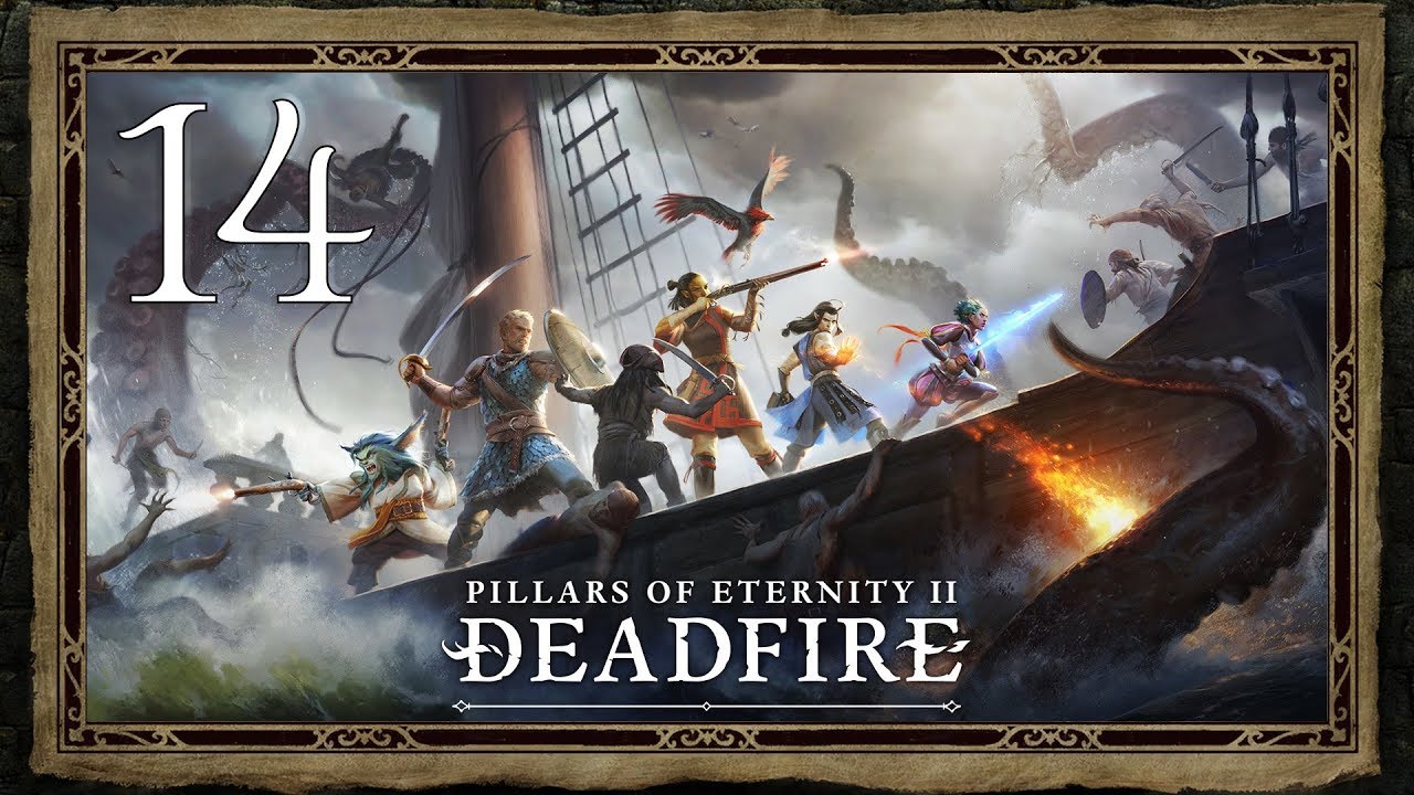 Pillars of Eternity II: Deadfire ★ 14: Заклинатели вод