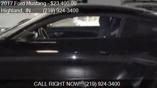 2017 Ford Mustang V6 2dr Fastback for sale in Highland, IN 4 смотреть онлайн