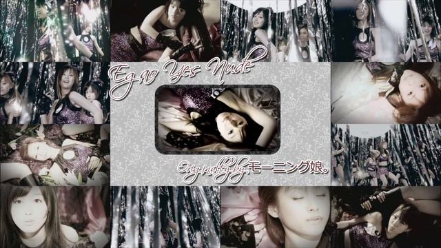 FanDub [Mimi/Erika/Night] Egao YES Nude - Morning Musume. смотреть онлайн