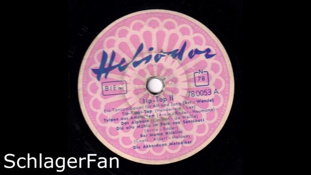 Die Akkordeon-Melodiker – Tip-Top II - 78 RPM - 1956 смотреть онлайн