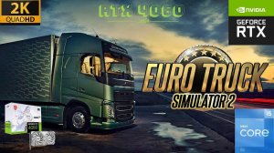 Euro Truck Simulator 2 I RTX 4060 I 2560:1440 (Ultra Settings)