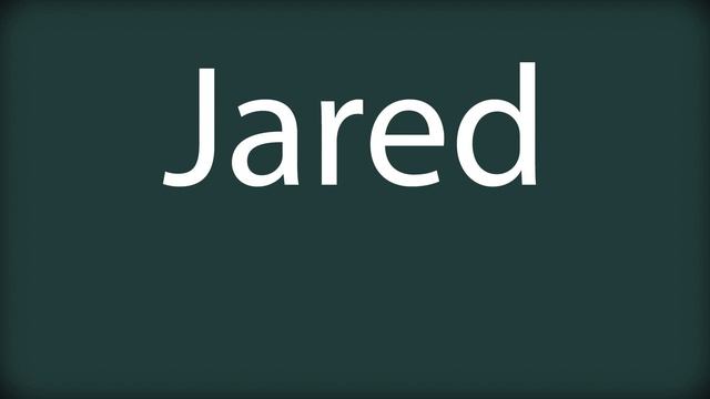 How to pronounce Jared смотреть онлайн
