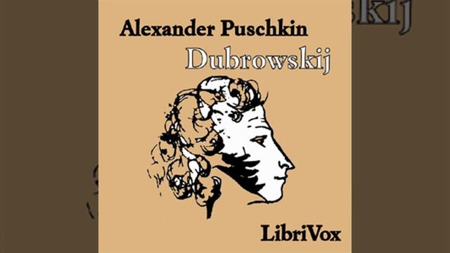Dubrowskij By Alexander PUSHKIN Read By Herr_Klugbeisser | Full Audio Book