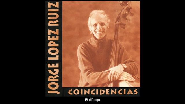Jorge López Ruiz - El diálogo смотреть онлайн