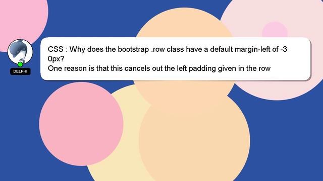 CSS : Why does the bootstrap .row class have a default margin-left of -30px? смотреть онлайн