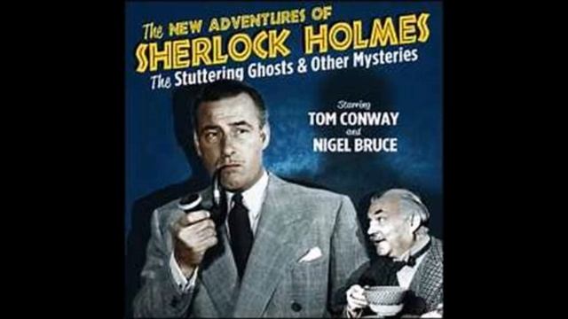 Sherlock Holmes: The Adventure of the Scarlet Worm (Conway and Bruce on old-time radio) смотреть онлайн