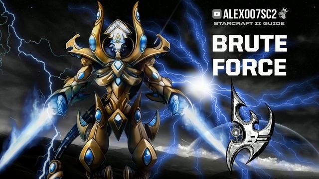 BRUTE FORCE PROTOSS - Победа грубой силой в StarCraft II смотреть онлайн