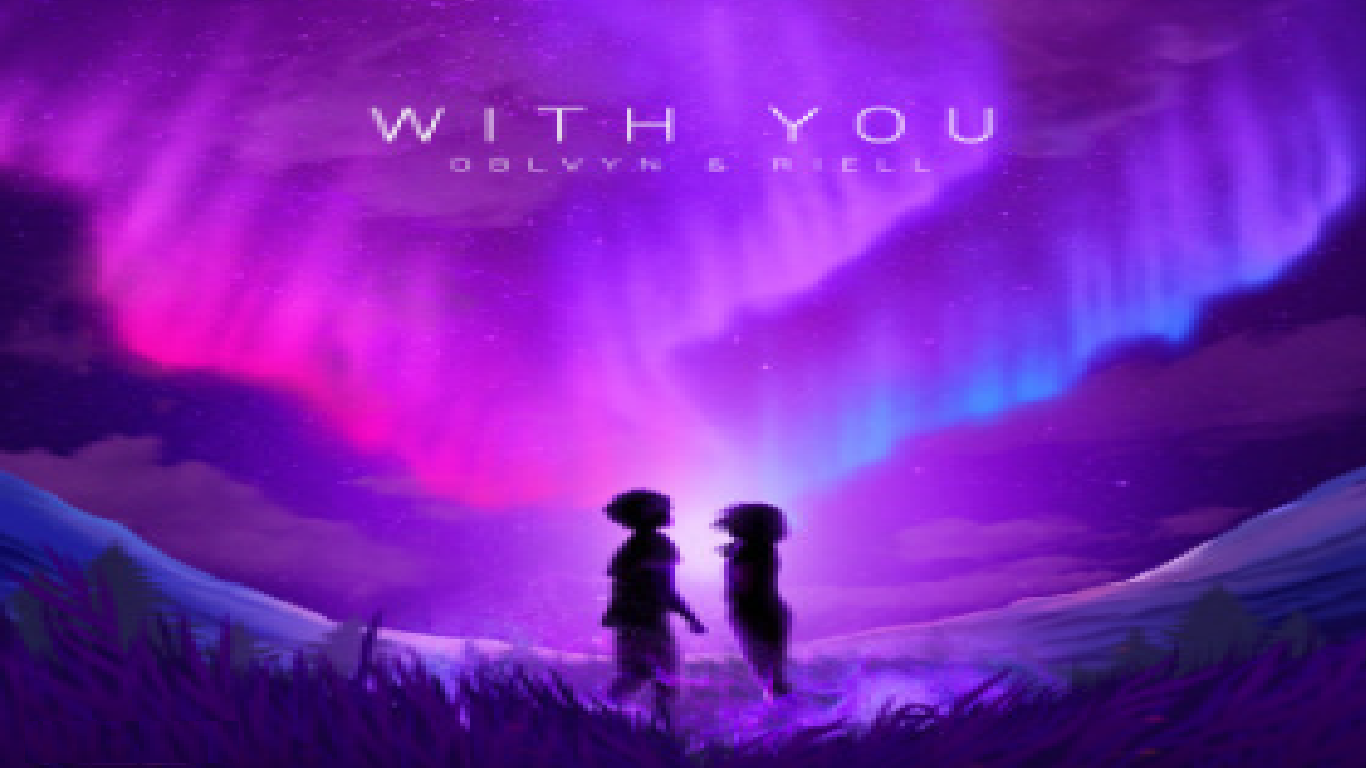 OBLVYN X RIELL - With You