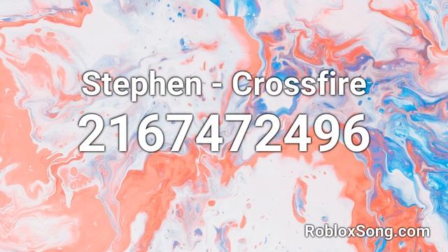 Stephen - Crossfire Roblox ID - Roblox Music Code смотреть онлайн