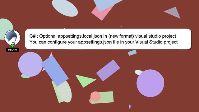 C# : Optional appsettings.local.json in (new format) visual studio project смотреть онлайн