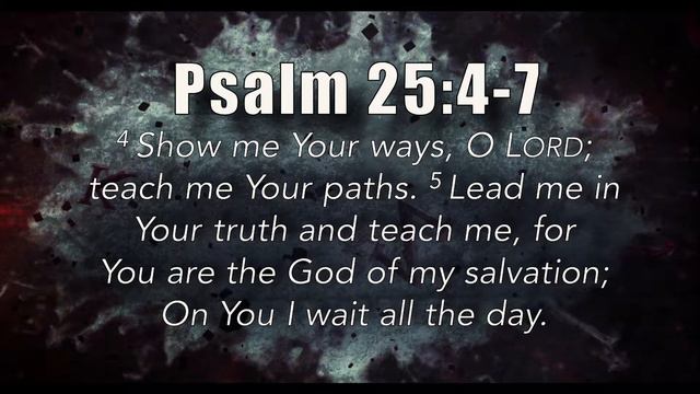 7 Minute Bible Study, Ways Of Truth | Psalm 24-28 смотреть онлайн