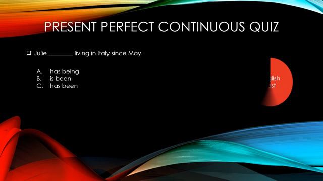 Present Perfect Continuous quiz test, Check your level and learn with E Guru Quiz test. смотреть онлайн