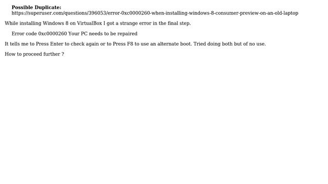 Error code 0xc0000260 while starting Windows 8 in VirtualBox смотреть онлайн