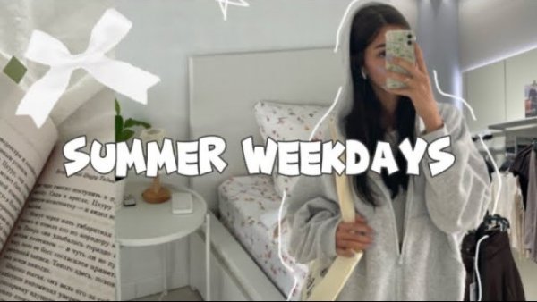 my summer weekdays🎧