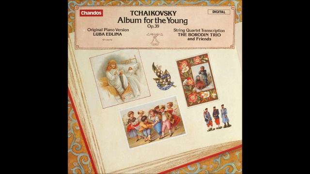Tchaikovsky arr. Rostislav Dubinsky : Album for the Young Op. 39 (1878) arranged for string quartet смотреть онлайн